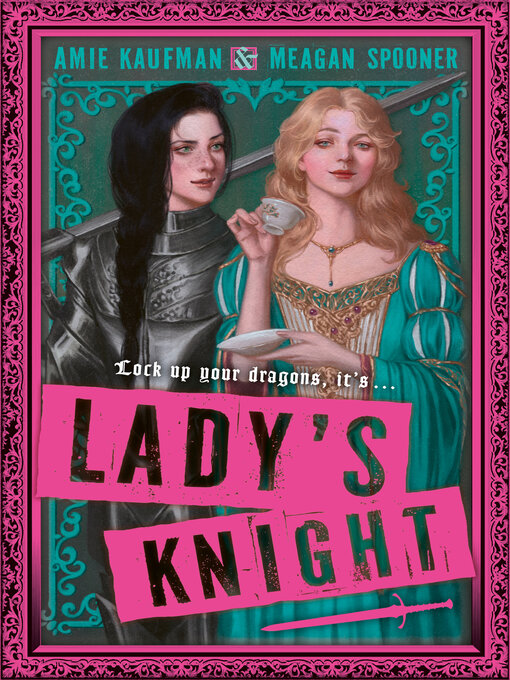 Title details for Lady's Knight by Amie Kaufman - Wait list